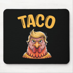 Cute Taco Trump Chickens Out Funny Låt oss Go Musmatta