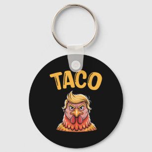 Cute Taco Trump Chickens Out Funny Låt oss Go Nyckelring