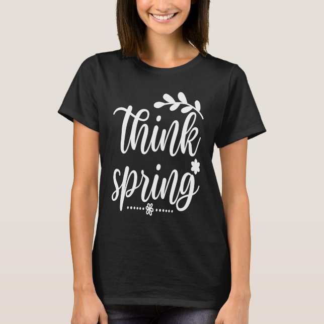 Cute Tänka Vår Blooming Blissful Living Natur T Shirt (Framsida)