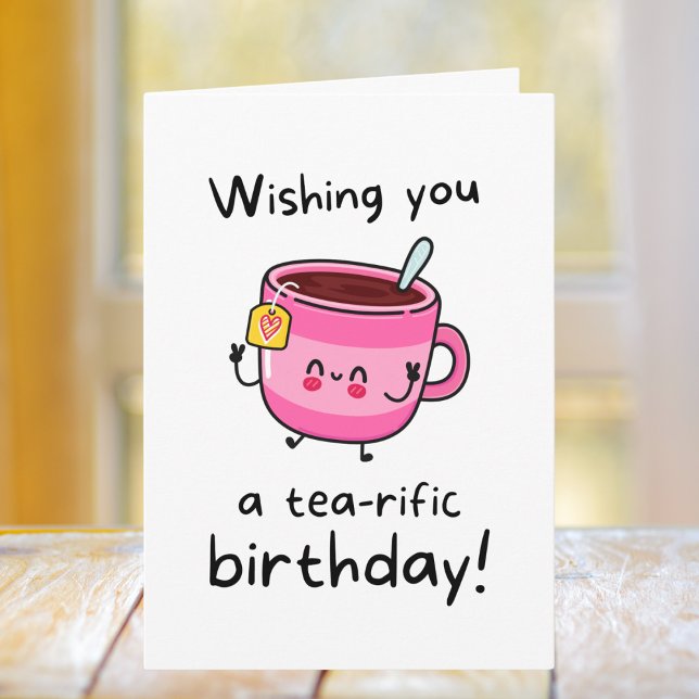 Cute Tea Pun Birthday Kort (Skapare uppladdad)