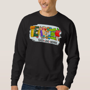 Cute Teach Kärlek och Inspire Graphic Manar Women Lång Ärmad Tröja