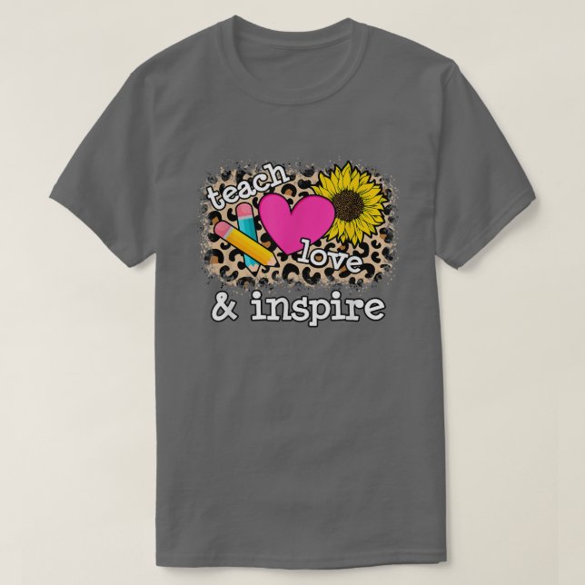 Cute Teach, Kärlek och Inspire Leopard Skriv ut so T Shirt (Design framsida)