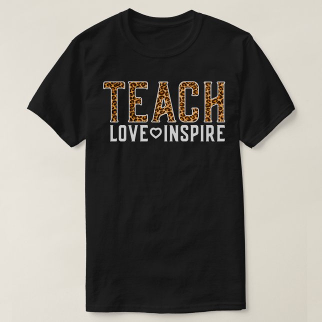 Cute Teacher Teach Kärlek Inspire Leopard Cheetah  T Shirt (Design framsida)