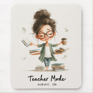 Cute Teacher-Tecknad med "Lärarläge alltid på" Musmatta