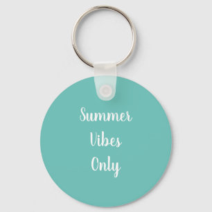Cute Teal with Summer Vibes Endast i vitt skript Nyckelring