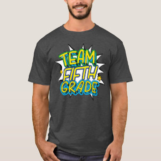 Cute Team 5:e Klass Lacher Student Tees T Shirt