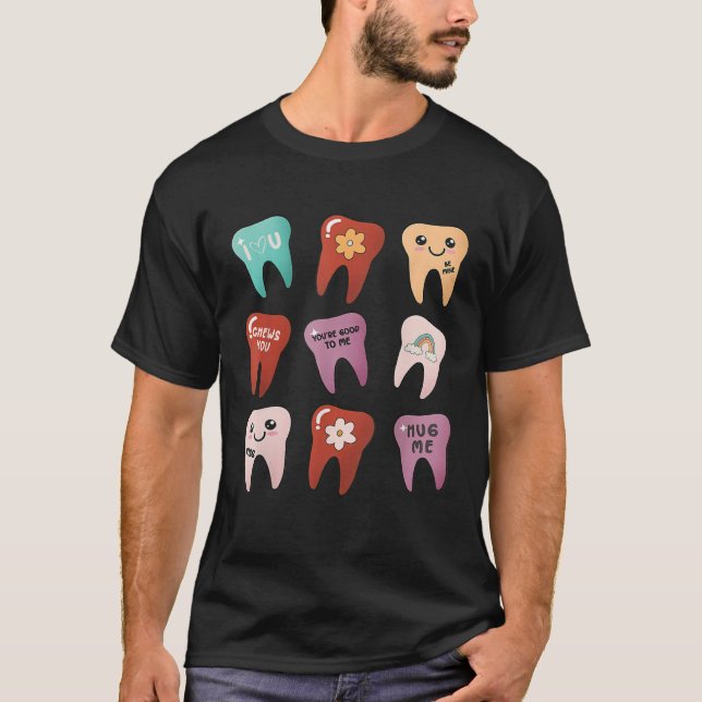 Cute Teeth Dental Life Happy Valentineu2019s Day D T Shirt (Framsida)