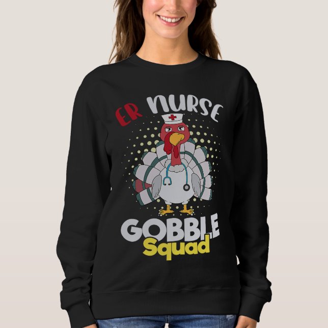 Cute Thanksgiving ER Nurse Gobble Squad Happy Than T Shirt (Framsida)