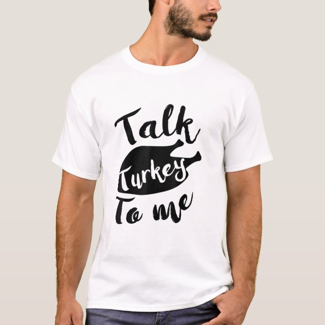 Cute Thanksgiving prata Turkiet med mig Shirt Funn T Shirt (Framsida)