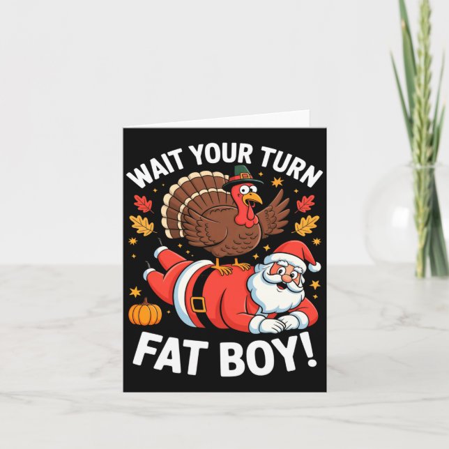 Cute Thanksgiving _ Turkey Design _ Wait Your Turn Kort (Framsida)