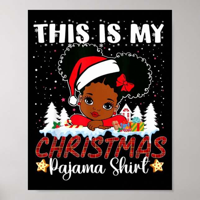 Cute This Is My Christmas Pajama Black African Ame Poster (Framsidan)