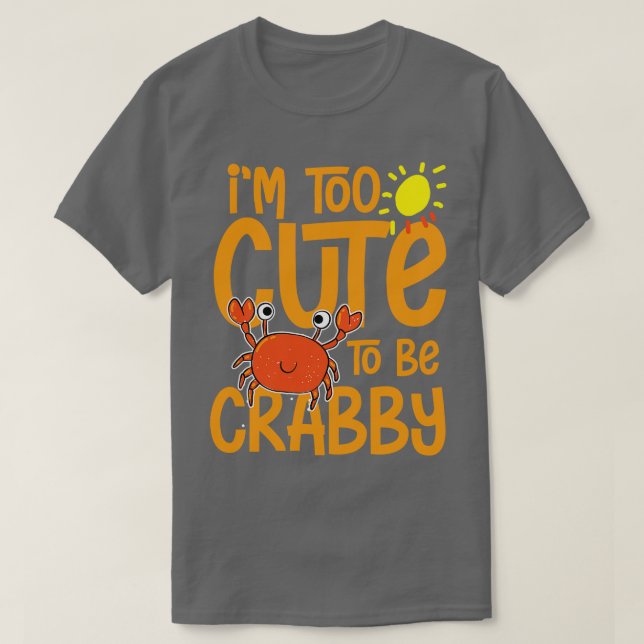 Cute to be crabby t shirt (Design framsida)