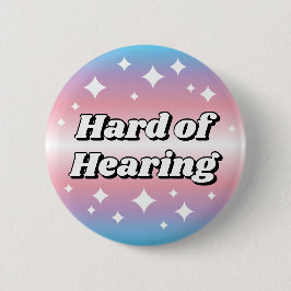 Cute Transgender Flag Gradient Hard of Hearing Knapp