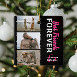 Cute-Trendiget 'Best Friends Forever' 3 Photo & Na Julgransprydnad Keramik<br><div class="desc">Cute girly bestie fotocollage och namn christmas ornament,  med tre fotografier med en trendig taggig övertäckningsredigering,  calligraphy-skripttext med texten "best kompisars",  som är i klar rosa men kan ändras till vilken färg och namn som helst. Gör en underbar keepy-fotogåva till din BFF,  bestie eller bästa vän.</div>