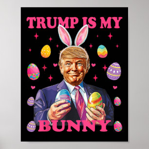 Cute Trump är min Påskägg Glad påsk Da Poster