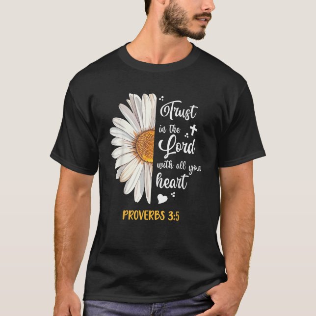 Cute Trust i Lord Proverbs 3 5 Daisy Bible Ve T Shirt (Framsida)
