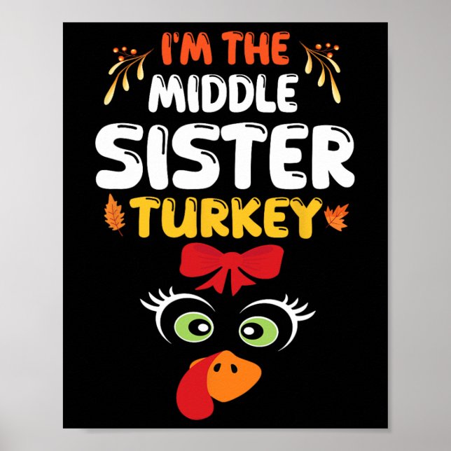 Cute Turkey a Bow Ansikte I är Mitten Sister Turke Poster (Framsidan)