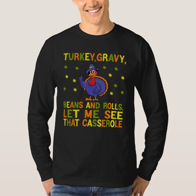 cute turkey gravy beans and rolls let me see that  t shirt (Framsida)