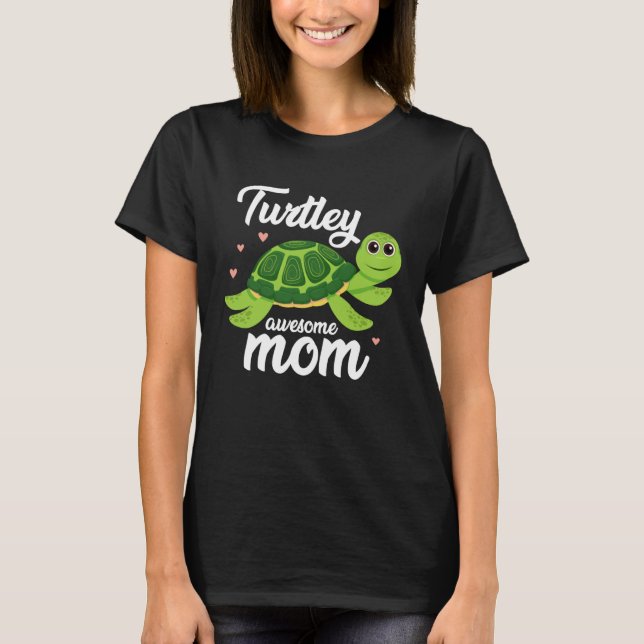 Cute Turtley Awesome Mom Turtle  Womens   2 T Shirt (Framsida)