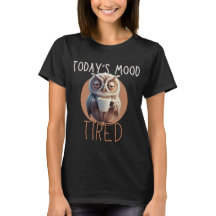 Cute Uggla Humor Tired Womens