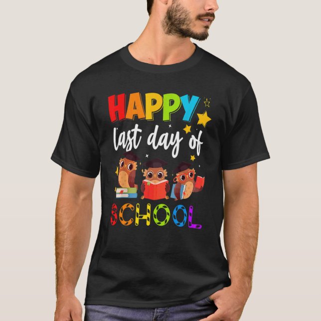 Cute Uggla Lycklig förra dagen, skolläraren Studen T Shirt (Framsida)