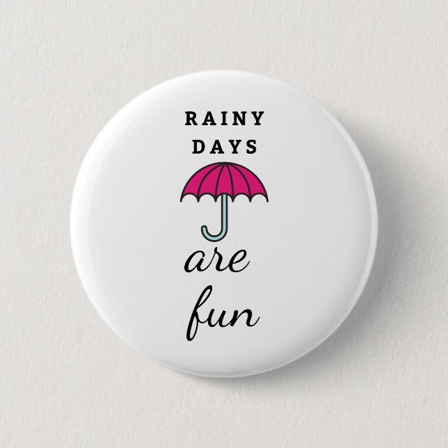 Cute Umbrella Rainy Days är Roligt Text Knapp (Framsida)