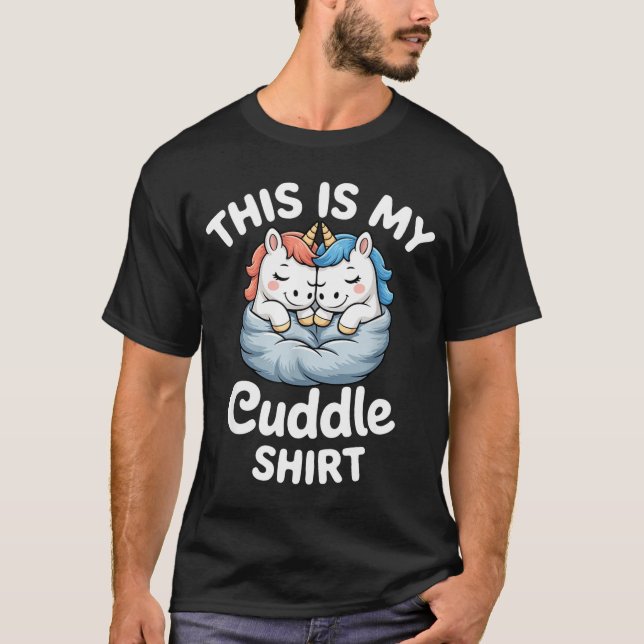 Cute Unicorn Couple Snuggle This Is My Cuddle  T Shirt (Framsida)