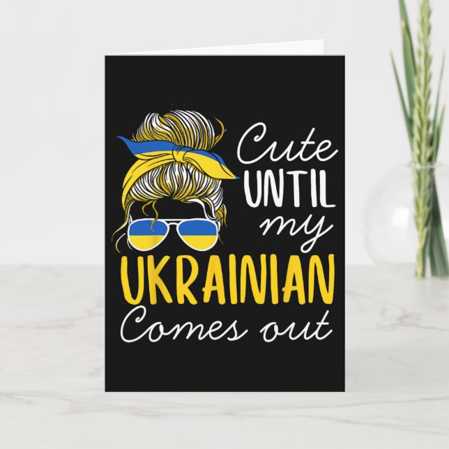 Cute Until My Ukrainian Comes Out  Kort (Framsida)