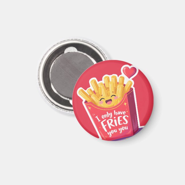 Cute Valentine French Fries Pun Magnet (Front/Back)