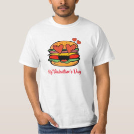 Cute Valentines burger T Shirt