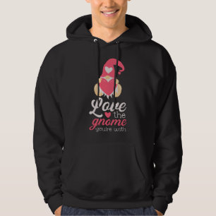 Cute Valentines day Gnomes Kärlek, Gnome du är Hoodie