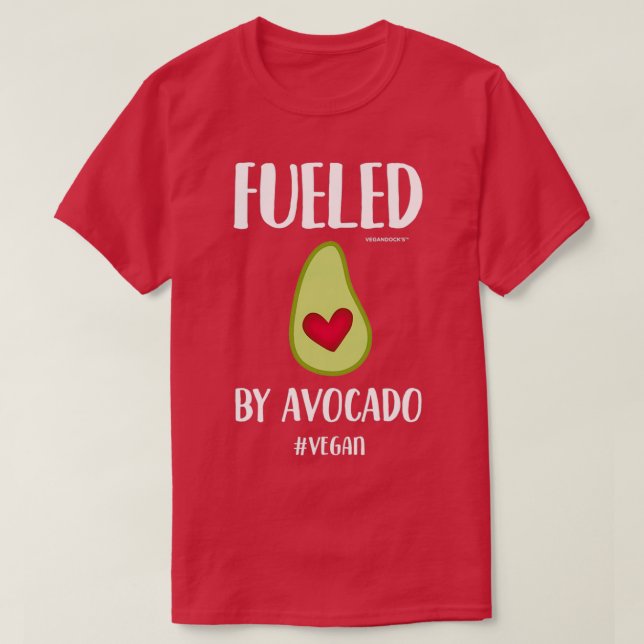 Cute Vegan for Women Fueled by Avocado VEGAN T Shirt (Design framsida)