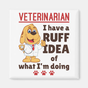 Cute Veterinarian Animal Doktor Dogtor Ruff Idea Magnet