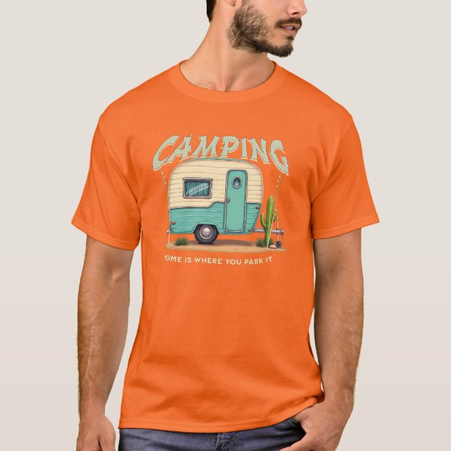Cute Vintage Camper och Camping Quote T Shirt (Framsida)