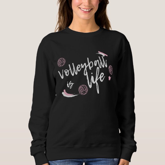 Cute Volleyball Is Life T Shirt (Framsida)