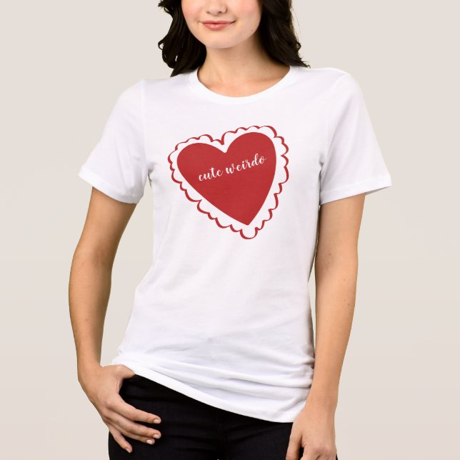 Cute Weirdo Heart T Shirt (Framsida)