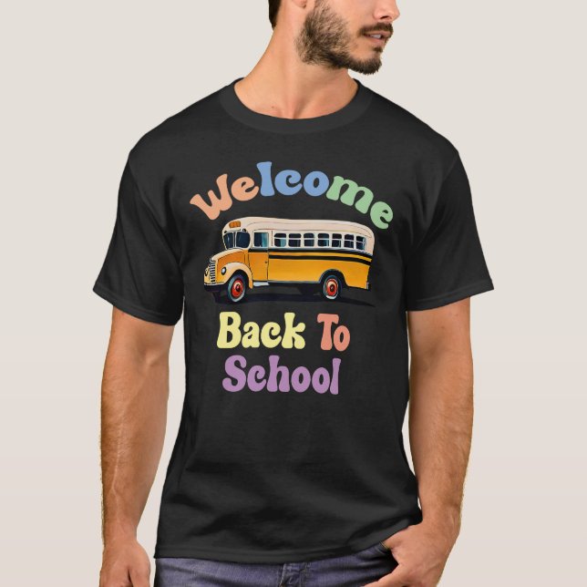 Cute Welcome Back to school First Day of School T Shirt (Framsida)