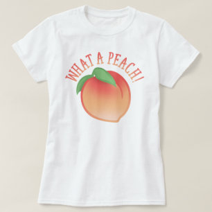 Cute What a Peach Tee Shirt