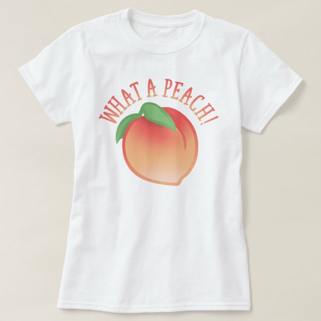 Cute What a Peach Tee Shirt (Design framsida)