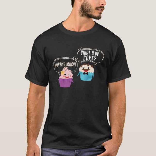 Cute What s Up Cake Muffin Nothing Muffin T Shirt (Framsida)