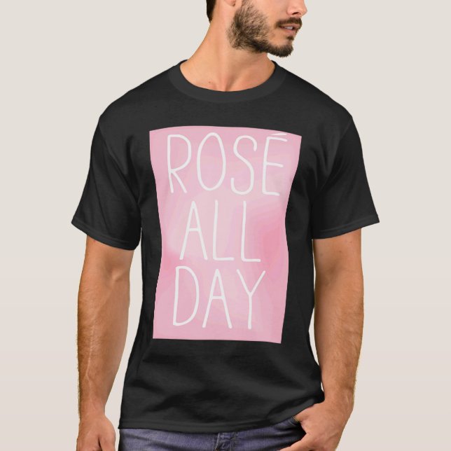 Cute, Wine, Rose All Day, women's top,  for wine T Shirt (Framsida)