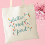 Cute Winter Bachelorette Party Tygkasse<br><div class="desc">Den här roligten till väskan är perfekt för vinterMöhippor! På framsidan står det "bättre än att sticka ut" i ett teckensnitt för strängljus. Lägg till information om briderna till baksidan med hjälp av anpassningsfunktionen.</div>