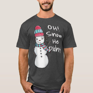 Cute Winter Snö Woman T Shirt