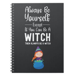 Cute Witch Gifts Funny Typography Humor Quote Anteckningsbok