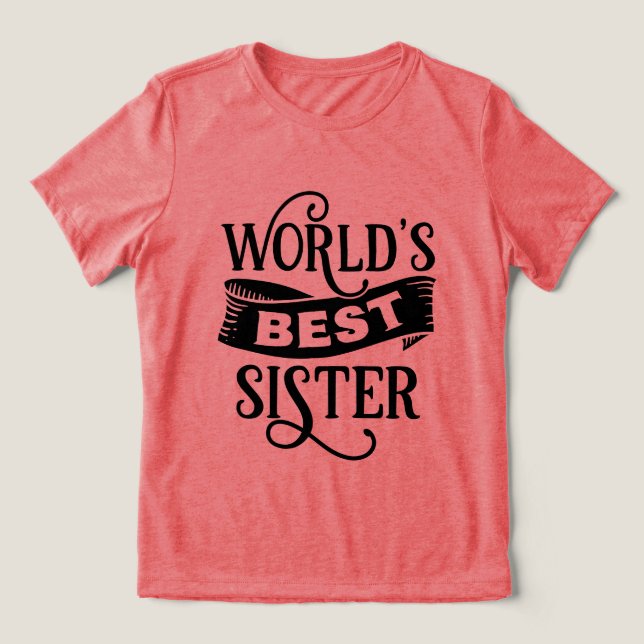 Cute Worlds bästa syster textkonst  T Shirt (Design Framsida)