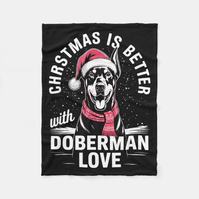 Cute Xmas Christmas Is Better With Doberman Nscher Fleecefilt (Framsidan)