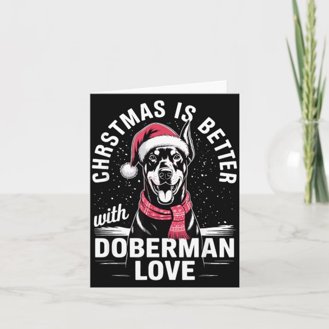 Cute Xmas Christmas Is Better With Doberman Nscher Kort (Framsida)