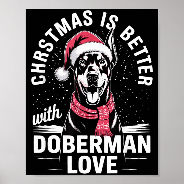 Cute Xmas Christmas Is Better With Doberman Nscher Poster (Framsidan)