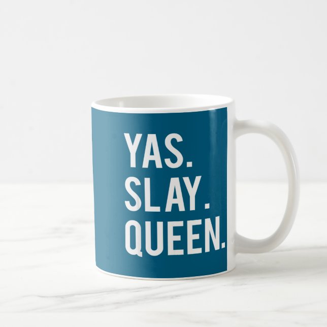 Cute Yas Slay Queen Quote Girls  Kaffemugg (Höger)
