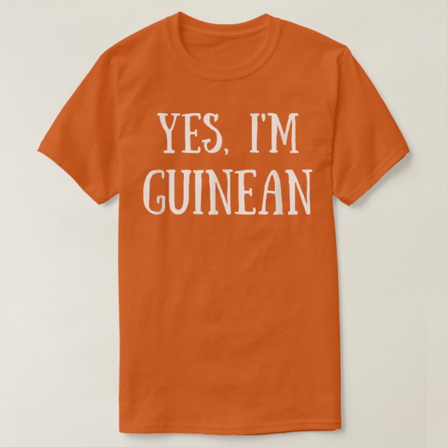Cute Yes, I'm Guinean Guinea  T Shirt (Design framsida)